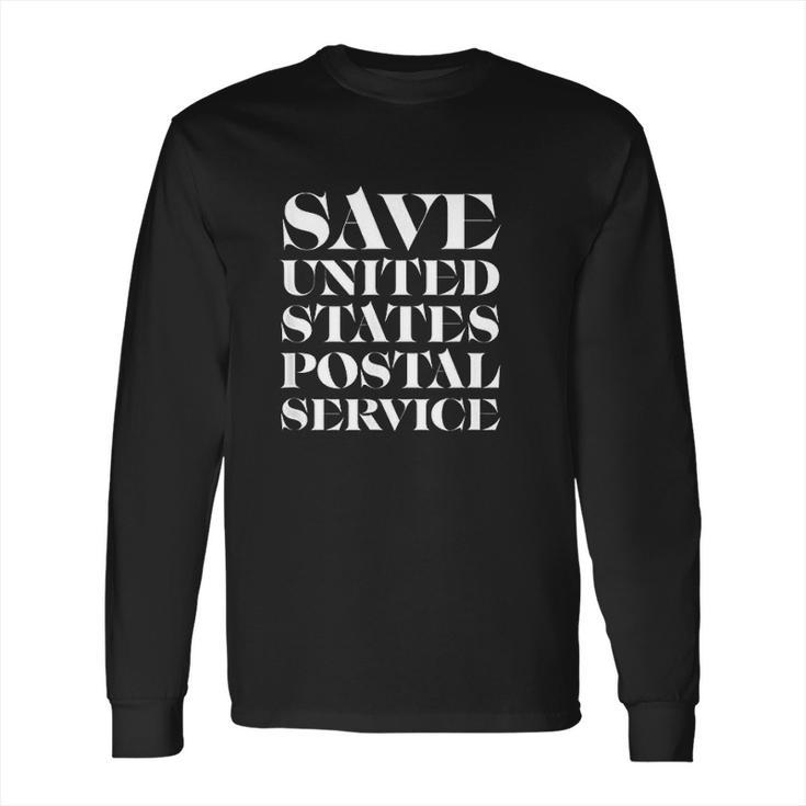 Save United States Postal Office Usps Post Office Gift Long Sleeve T-Shirt