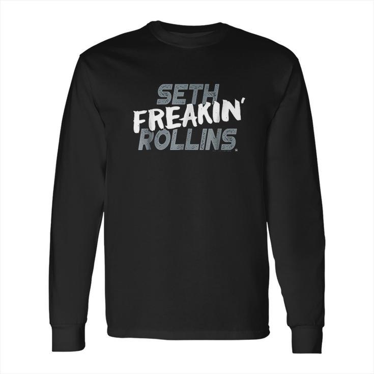 Seth Freakin Rollins Long Sleeve T-Shirt