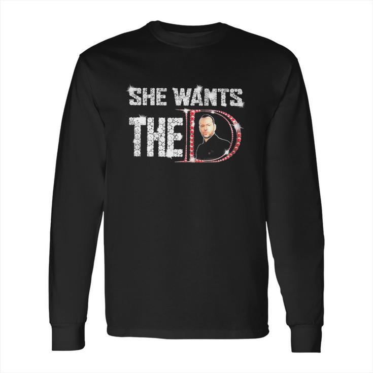 She Wants The Donnie Wahlberg Long Sleeve T-Shirt