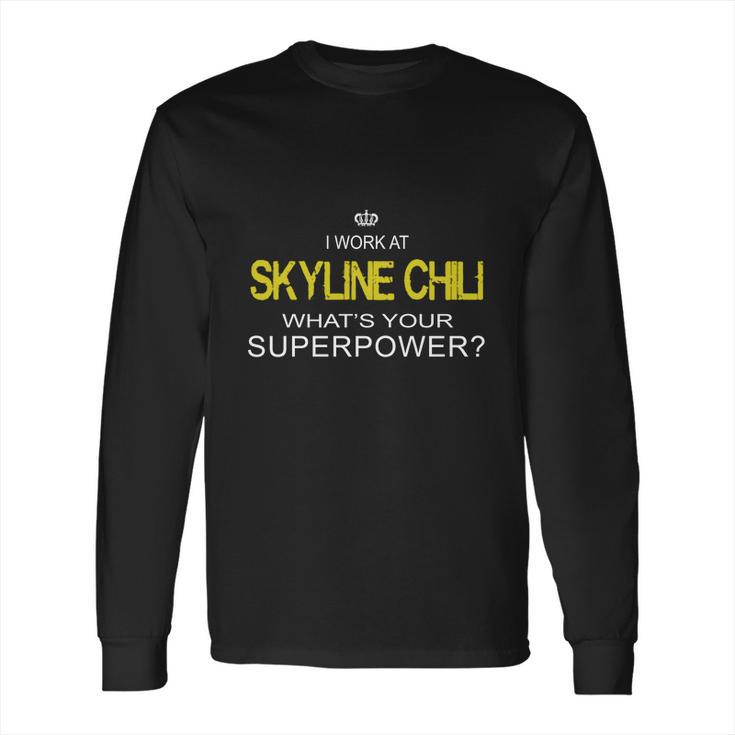 Skyline Chili Shirt Long Sleeve T-Shirt