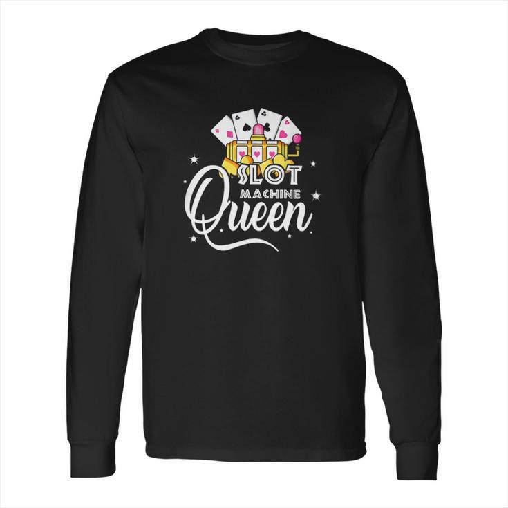 Slot Machine Queen Long Sleeve T-Shirt