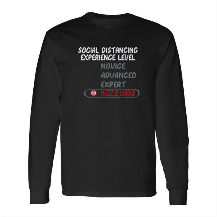 Social Distancing Experience Level Long Sleeve T-Shirt