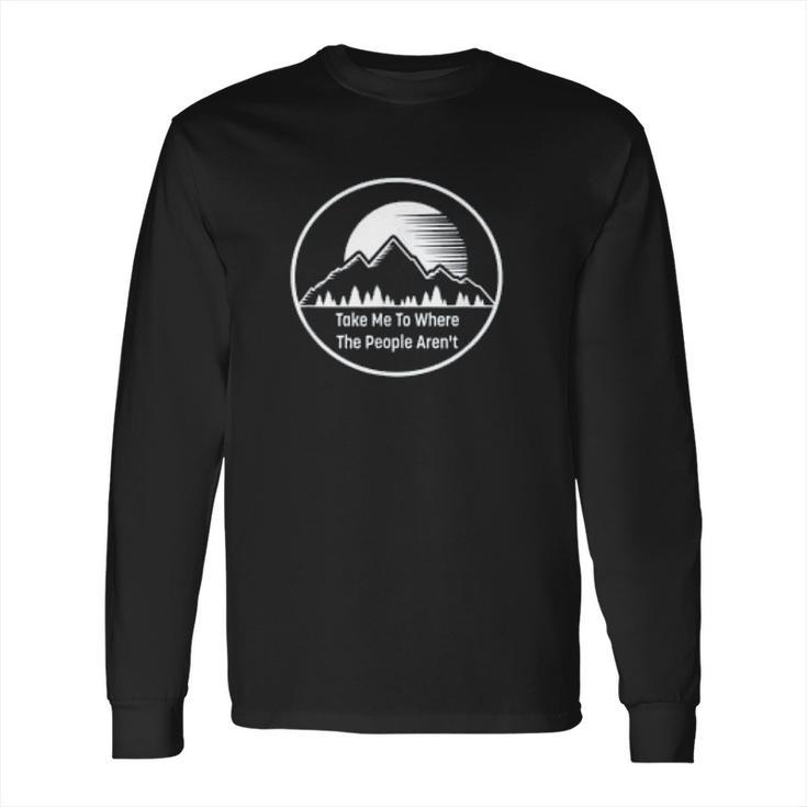 Social Distancing Take Me Long Sleeve T-Shirt