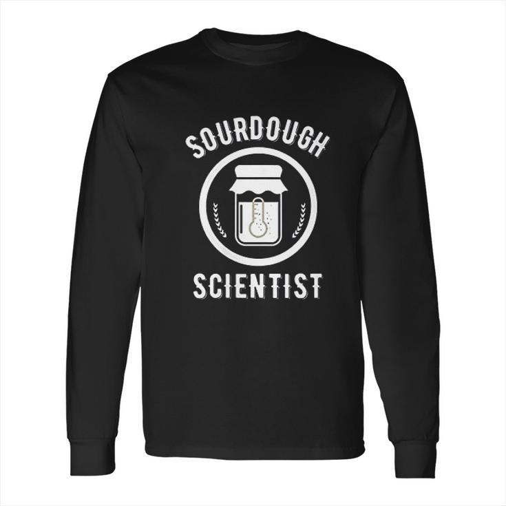 Sourdough Scientist Bread Starter Long Sleeve T-Shirt