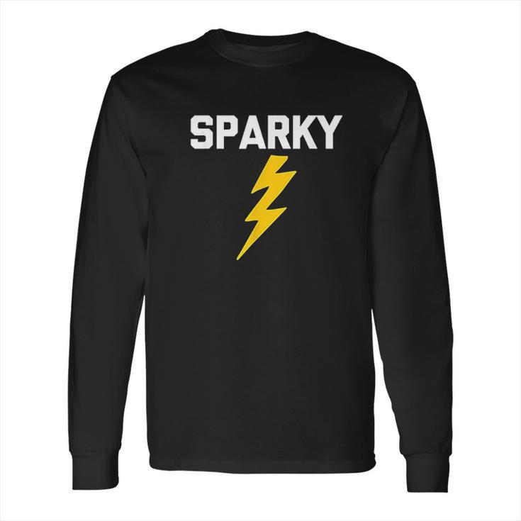 Sparky Funny Saying Electrician Long Sleeve T-Shirt