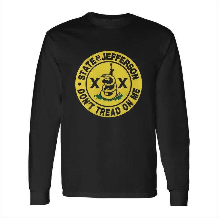 State Of Jefferson Dont Tread On Me Long Sleeve T-Shirt