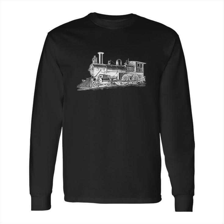 Steam Locomotive Train Engineer Railroad Mechanic Long Sleeve T-Shirt