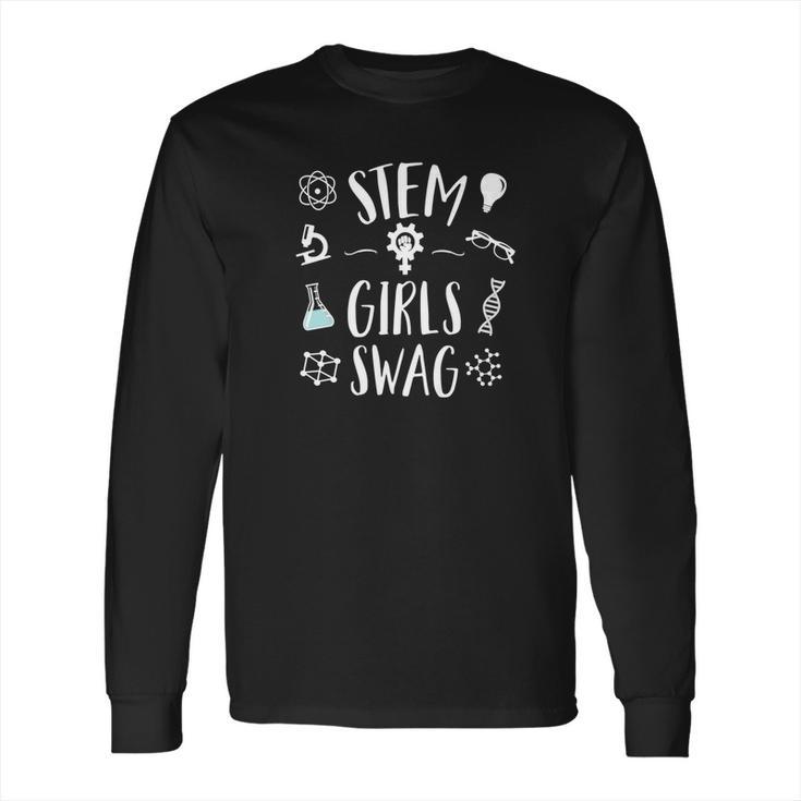 Stem Girls Swag Cool Funny Science Steminist Long Sleeve T-Shirt