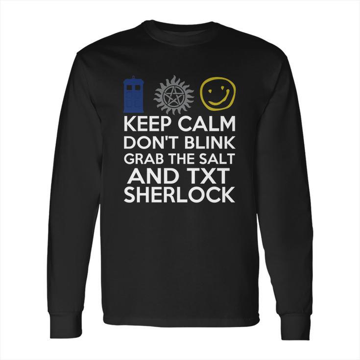 Superwholock T Shirts - Keep Calm Grab The Salt Dont Blink Long Sleeve T-Shirt