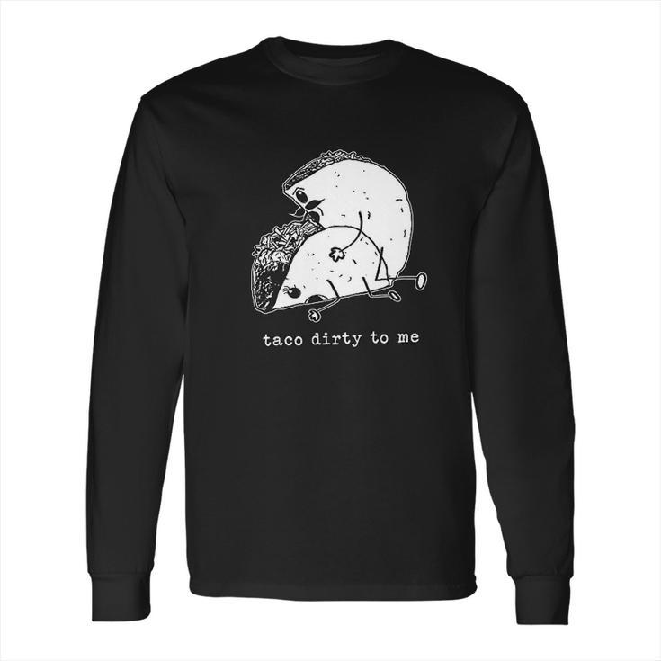 Taco To Me Funny Cinco De Mayo Humping Long Sleeve T-Shirt