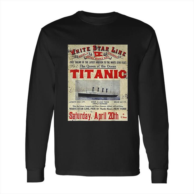 Titanic Sinking Titanic Gift Long Sleeve T-Shirt