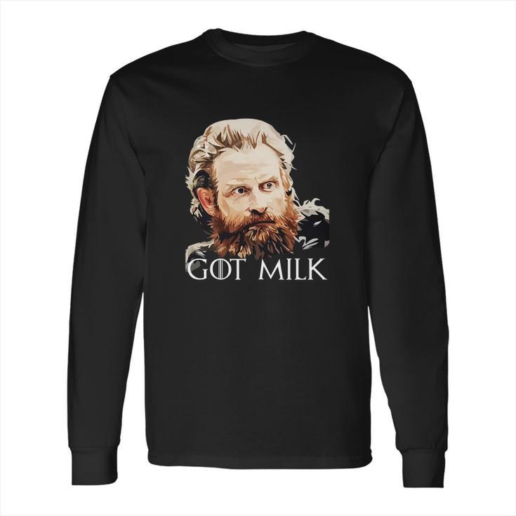 Tormund Got Milk Long Sleeve T-Shirt