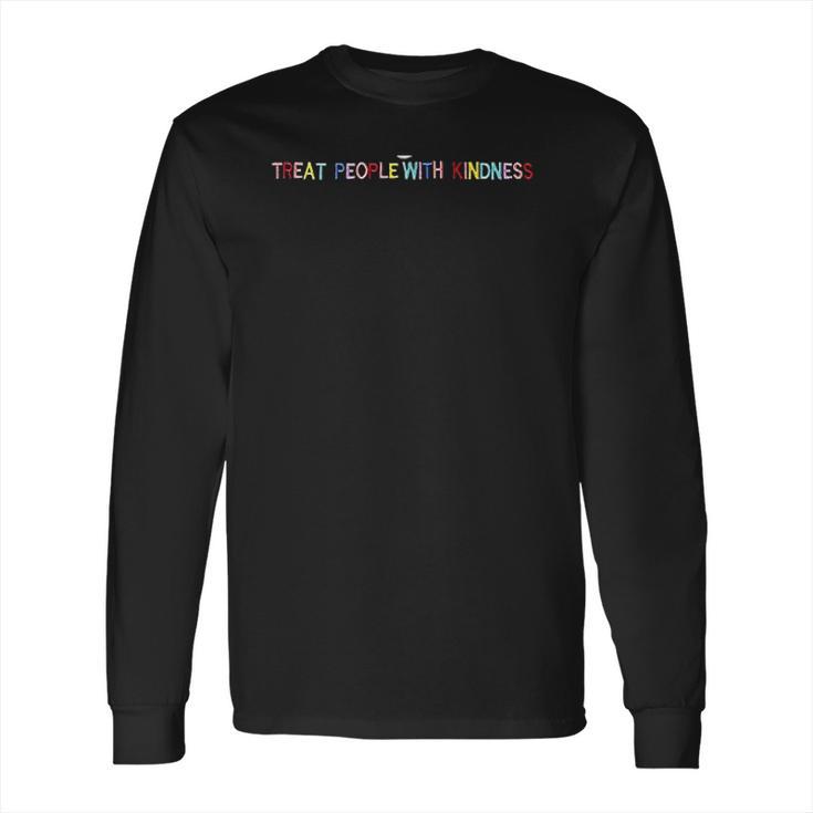 Treat People With Kindness Funny Colourful Long Sleeve T-Shirt