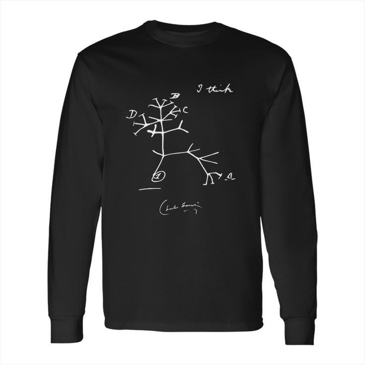 Tree Of Life I Think Charles Darwin Evolutionary Sketch Long Sleeve T-Shirt