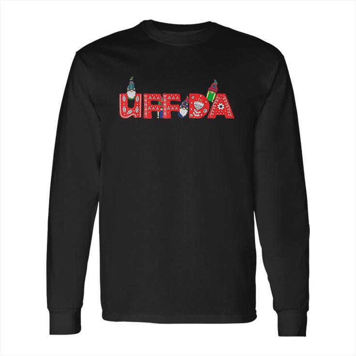 Uff Da Norwegian Long Sleeve T-Shirt