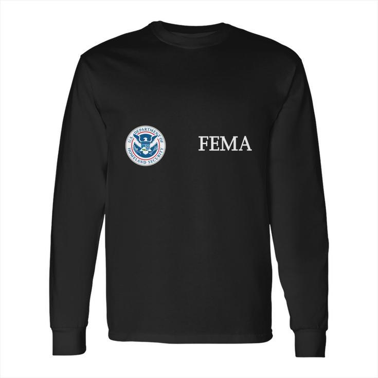 Us Homeland Security Fema Long Sleeve T-Shirt