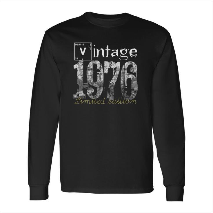 Vintage 1976 Tee - 45 Years Old  1976 45Th Birthday Gift Long Sleeve T-Shirt