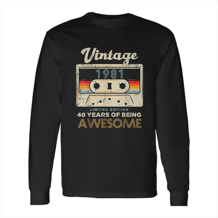 Vintage 1981 Cassette Tape 41 Awesome 41St Birthday Gift Long Sleeve T-Shirt