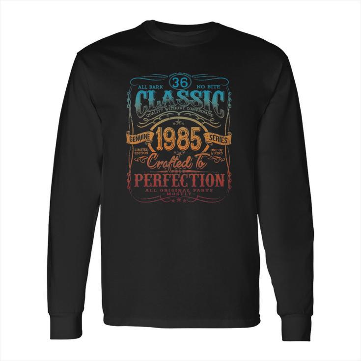 Vintage 1985 Limited Edition Gift 36 Years Old 36Th Birthday Long Sleeve T-Shirt