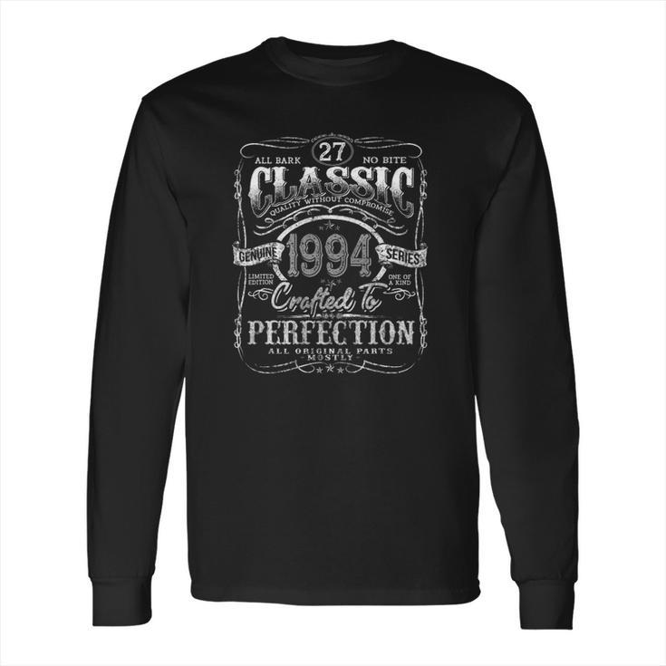 Vintage 1994 Limited Edition Gift 27 Years Old 27Th Birthday Long Sleeve T-Shirt