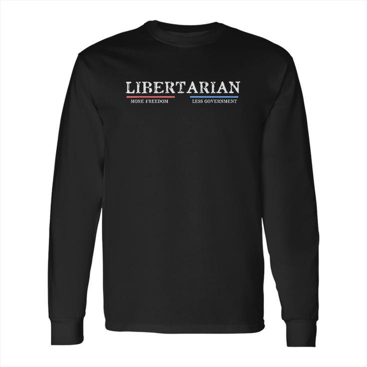 Vintage Distressed Libertarian More Freedom Long Sleeve T-Shirt