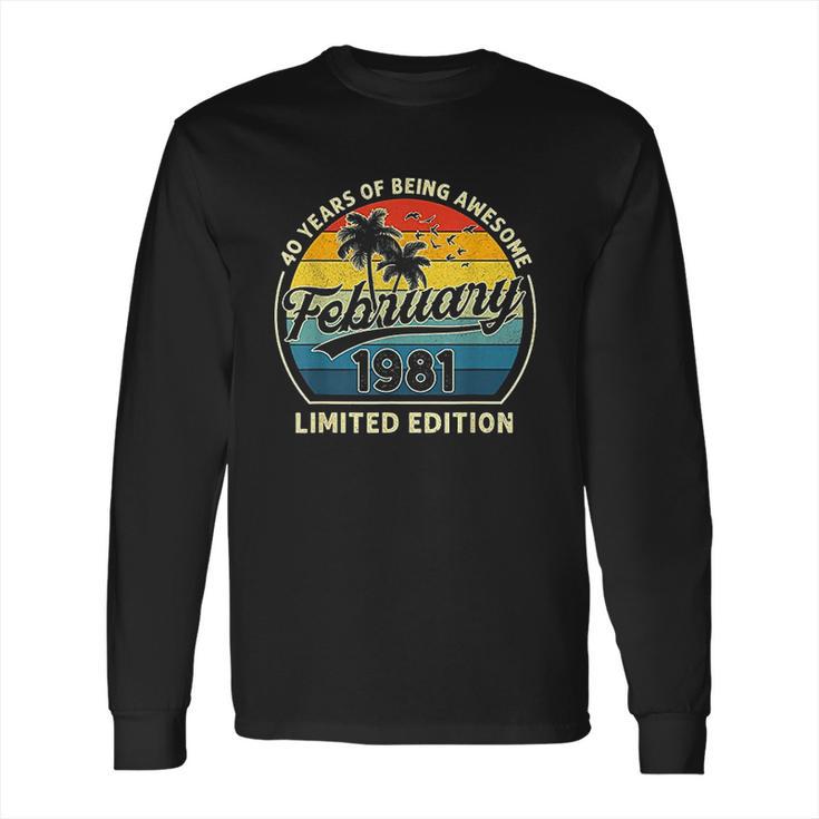 Vintage February 1981 Retro 41 Year Old 41St Birthday Gift Long Sleeve T-Shirt