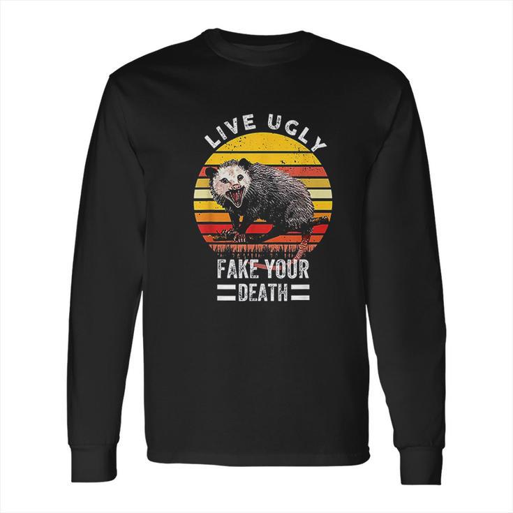 Vintage Live Ugly Fake Your Death Funny Opossum Long Sleeve T-Shirt