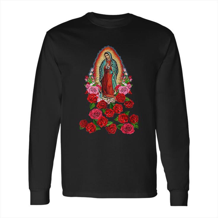 Virgin Mary Our Lady Of Guadalupe Catholic Saint Long Sleeve T-Shirt