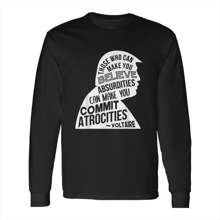 Voltaire Quote Long Sleeve T-Shirt