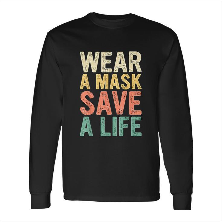 Wear A M Ask Save A Life Gift For Awareness Social Distancing Long Sleeve T-Shirt