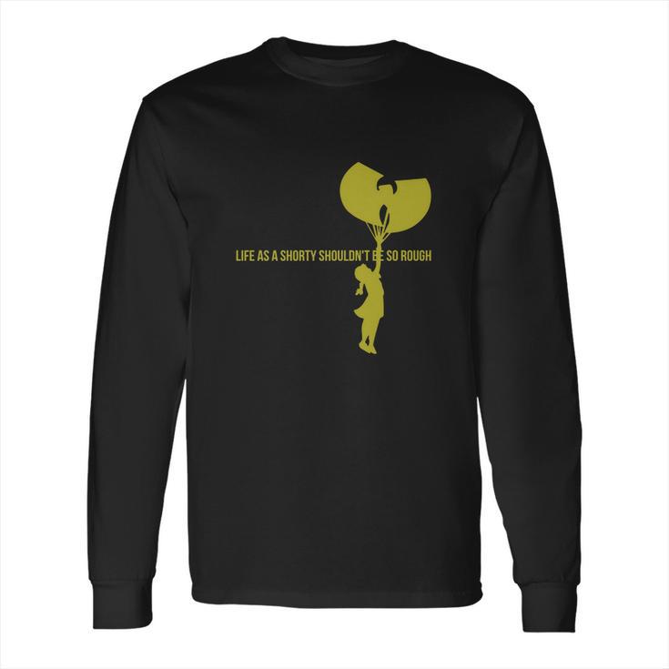 Wu Life As A Shorty Long Sleeve T-Shirt