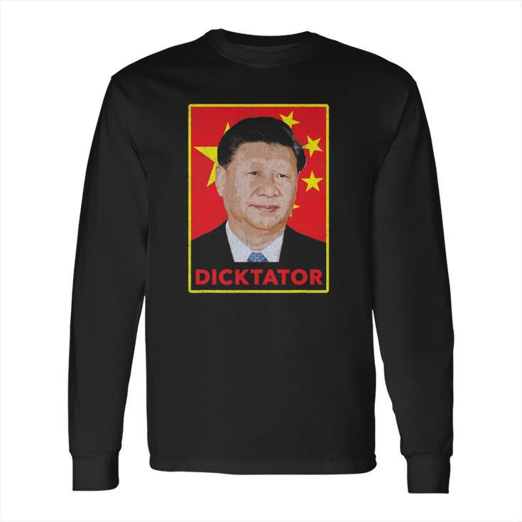 Xi Jinping Dictator Chinese Communist Party President Long Sleeve T-Shirt