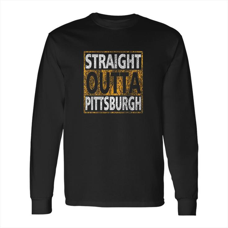 Xtreme Straight Outta Pittsburgh Long Sleeve T-Shirt