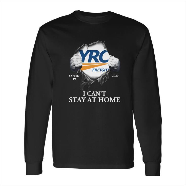 Yrc Worldwide Covid-19 2020 I Can’T Stay At Home Shirtn Long Sleeve T-Shirt