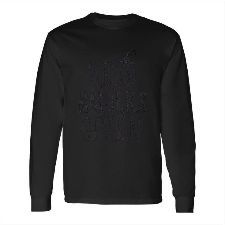 Zero Amucks Given Halloween Long Sleeve T-Shirt