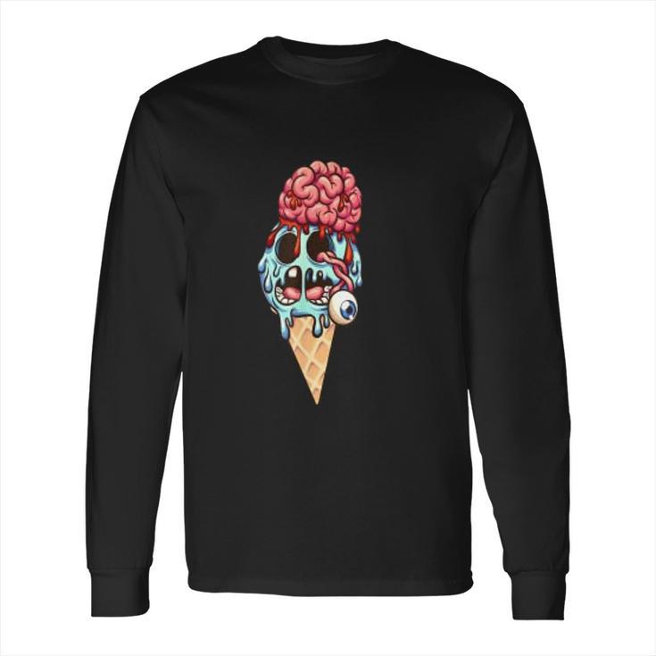 Zombie Ice Cream With The Brain And Eye Popping Out Long Sleeve T-Shirt