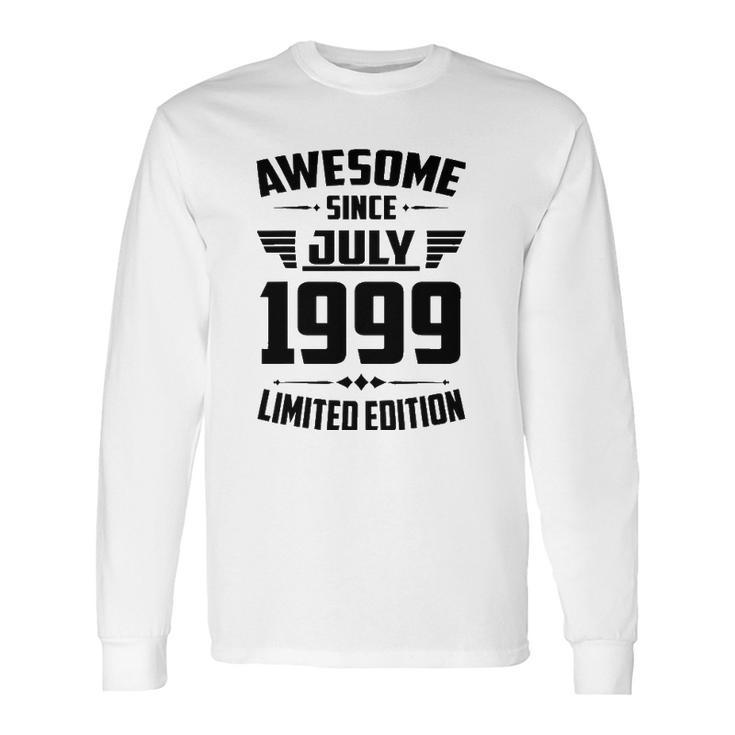 22Nd Birthday Gift 22 Years Old Awesome Since July 1999 Ver2 Long Sleeve T-Shirt