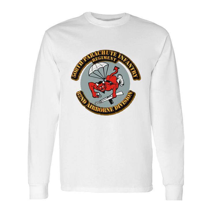 508Th Parachute Infantry Regiment Pir 82Nd Abn Long Sleeve T-Shirt