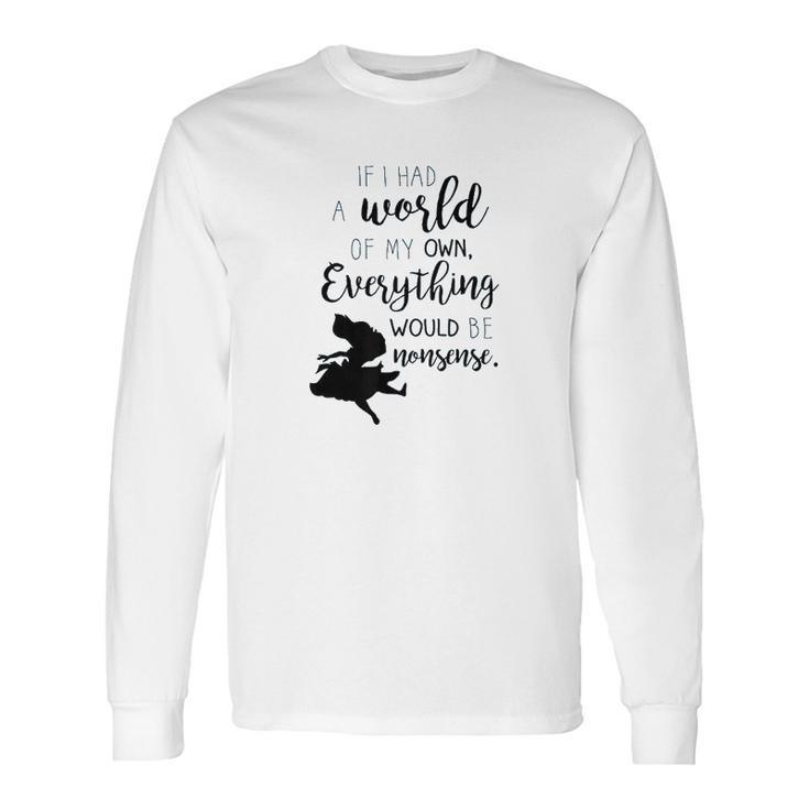 Alice In Wonderland My World Long Sleeve T-Shirt