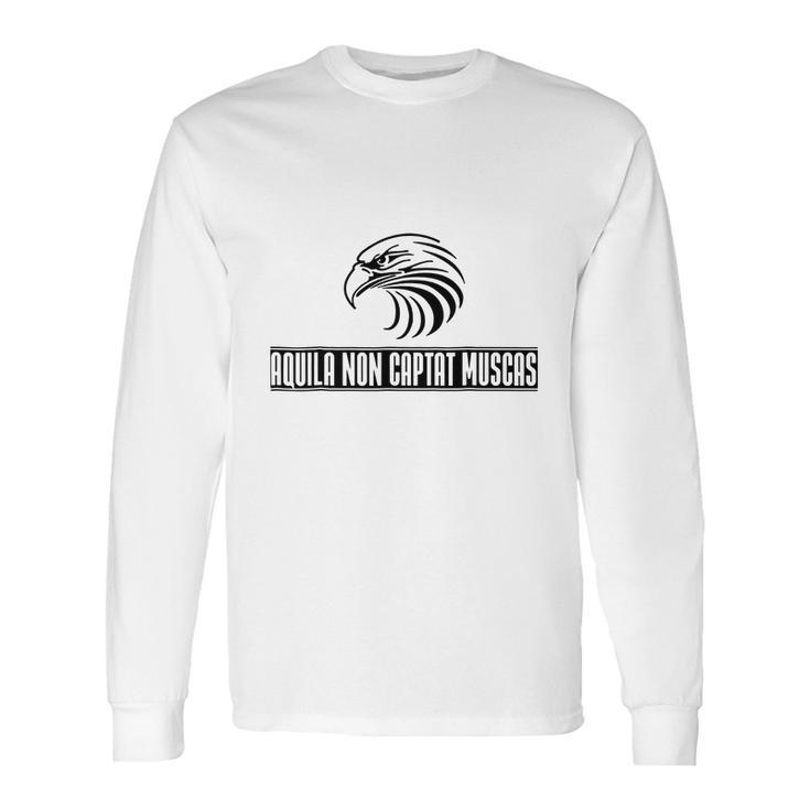 Aquila Non Captat Muscas T-Shirt Long Sleeve T-Shirt