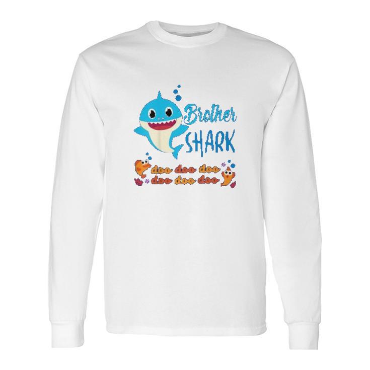 Baby Shark Brother Doo Doo Doo Long Sleeve T-Shirt