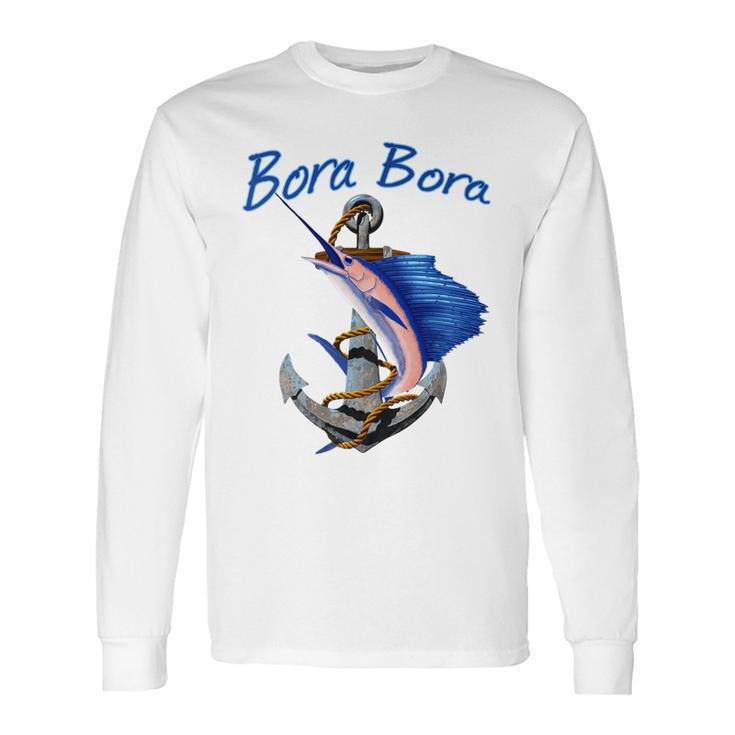 Bora Bora Deep Sea Fishing Sailfish Long Sleeve T-Shirt