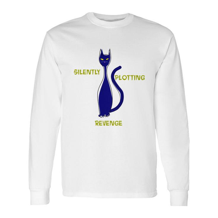 Ca Funny Silently Plotting Revenge Long Sleeve T-Shirt