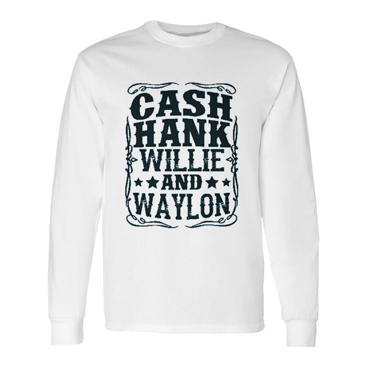 Cash Hank Willie And Waylon Country Girl Long Sleeve T-Shirt