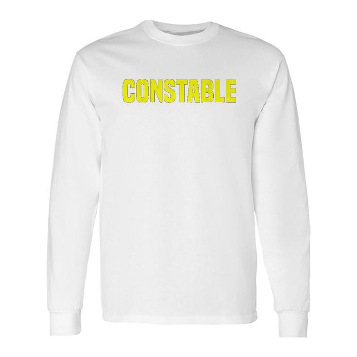 Constable Office Police Department Long Sleeve T-Shirt