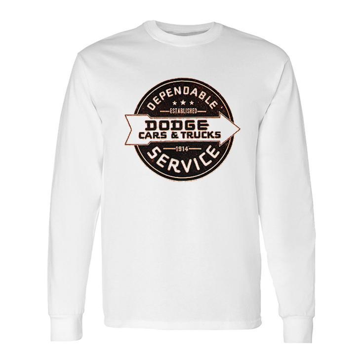 Dodge Cars  Trucks Dependable Service Long Sleeve T-Shirt