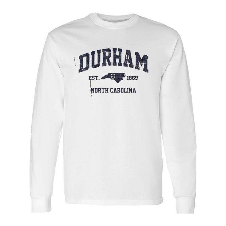 Durham North Carolina Nc Usa Vintage State Athletic Style Long Sleeve T-Shirt