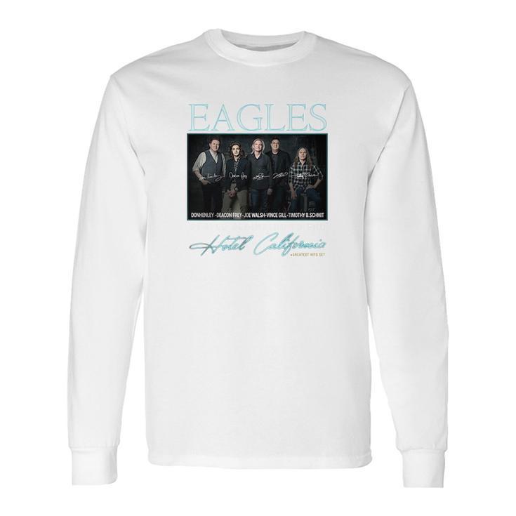 Eagles Played Beginning To End Hotel California Signatures Long Sleeve T-Shirt