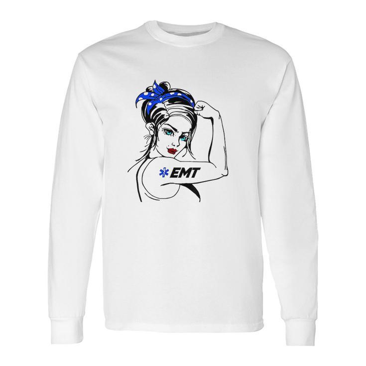 Ems Emergency Emt Rosie The Riveter Long Sleeve T-Shirt