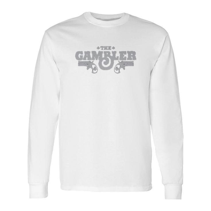 The Gambler Long Sleeve T-Shirt